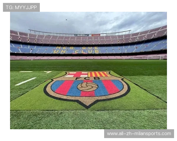 巴萨联赛欧战双线发力，诺坎普激情不减